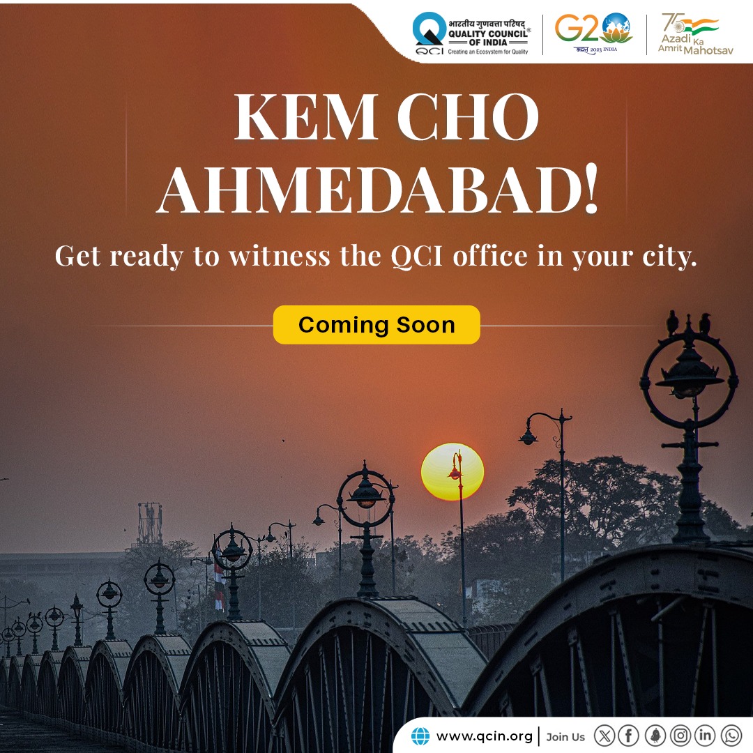 QCI is inaugurating its office in Ahmedabad soon. Get ready to experience quality and care as a new chapter begins in the West. @DPIITGoI, @CMOGuj, @jaxayshah