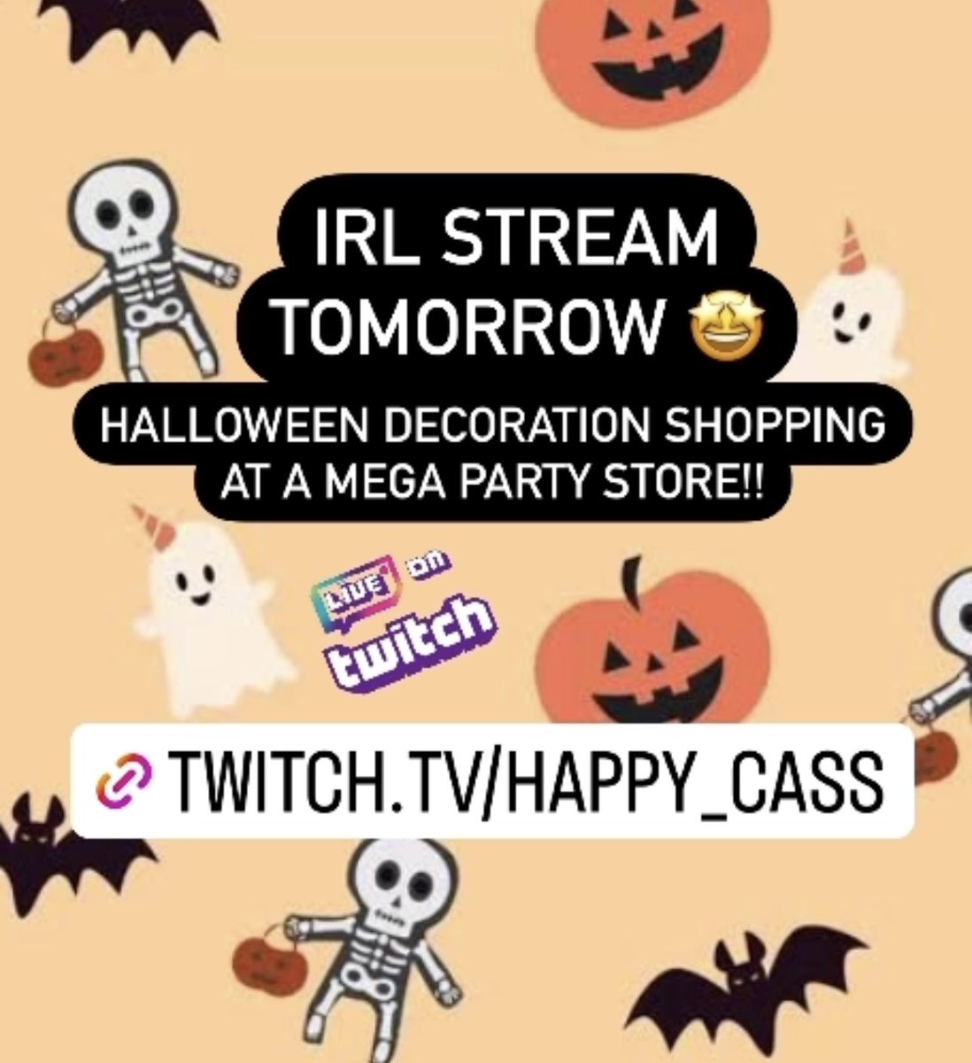 ‼️ IRL STREAM TOMORROW ‼️
⏰ AUS 11th Oct 1:30pm AEST ⏰
🎃 Halloween Shopping 🎃
💜 twitch.tv/happy_cass 💜

#Twitch #TwitchStreamer #TwitchAffiliate #Gaming #TwitchANZ #Streamer #Happy_Cass #Australia #Halloween #Shopping #LiveStream #LiveStreaming #IRL #PartyDecorations