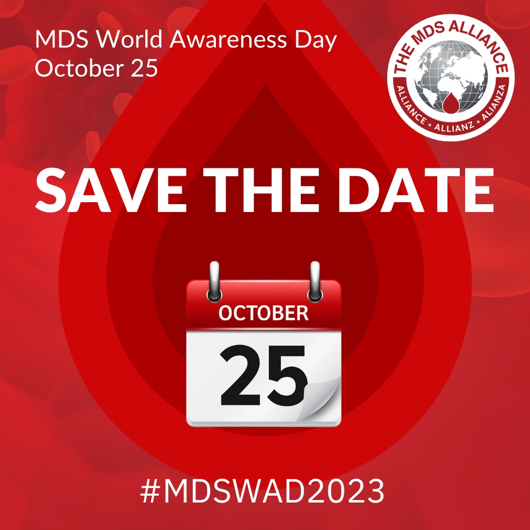 MDSAlliance's tweet photo. 📅 SAVE THE DATE: Oct 25 is MDS World Awareness Day! 🩸  Join us to raise awareness about signs &amp; symptoms. Discover resources on the #MDS Alliance website: https://t.co/X8yFDTUyID Get a #BloodCount #MDSWAD2023 #thinkMDS https://t.co/9AWNnL9apy
