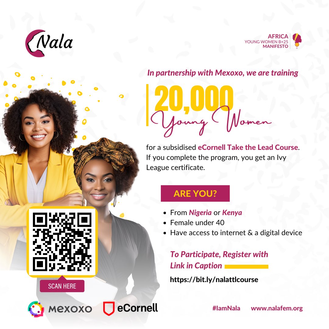 📣OPPORTUNITIES!! In partnership with Mexoxo, we are training 20,000 young women for a subsidized @ecornell_online 'Take The Lead' course. Register here: bit.ly/nalattlcourse #iamnala #opportunities #nigeria #kenya #NigerianWomen #KenyanWomen #Scholarships