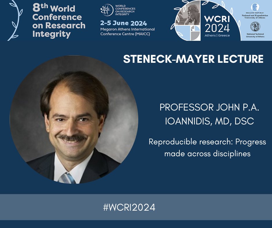 World Conf Research Integrity (@wcrifoundation) on Twitter photo Prof. Ioannidis has dedicated his research career to enhancing #research #integrity. 
It is with great pleasure to host Professor Ioannidis for the Steneck-Mayer lecture at the 8th #WCRI Congress.
For more information, please visit wcri2024.org/steneck-mayer-… 
#WCRI2024 #Athens Prof. Ioannidis has dedicated his research career to enhancing #research #integrity. 
It is with great pleasure to host Professor Ioannidis for the Steneck-Mayer lecture at the 8th #WCRI Congress.
For more information, please visit wcri2024.org/steneck-mayer-… 
#WCRI2024 #Athens