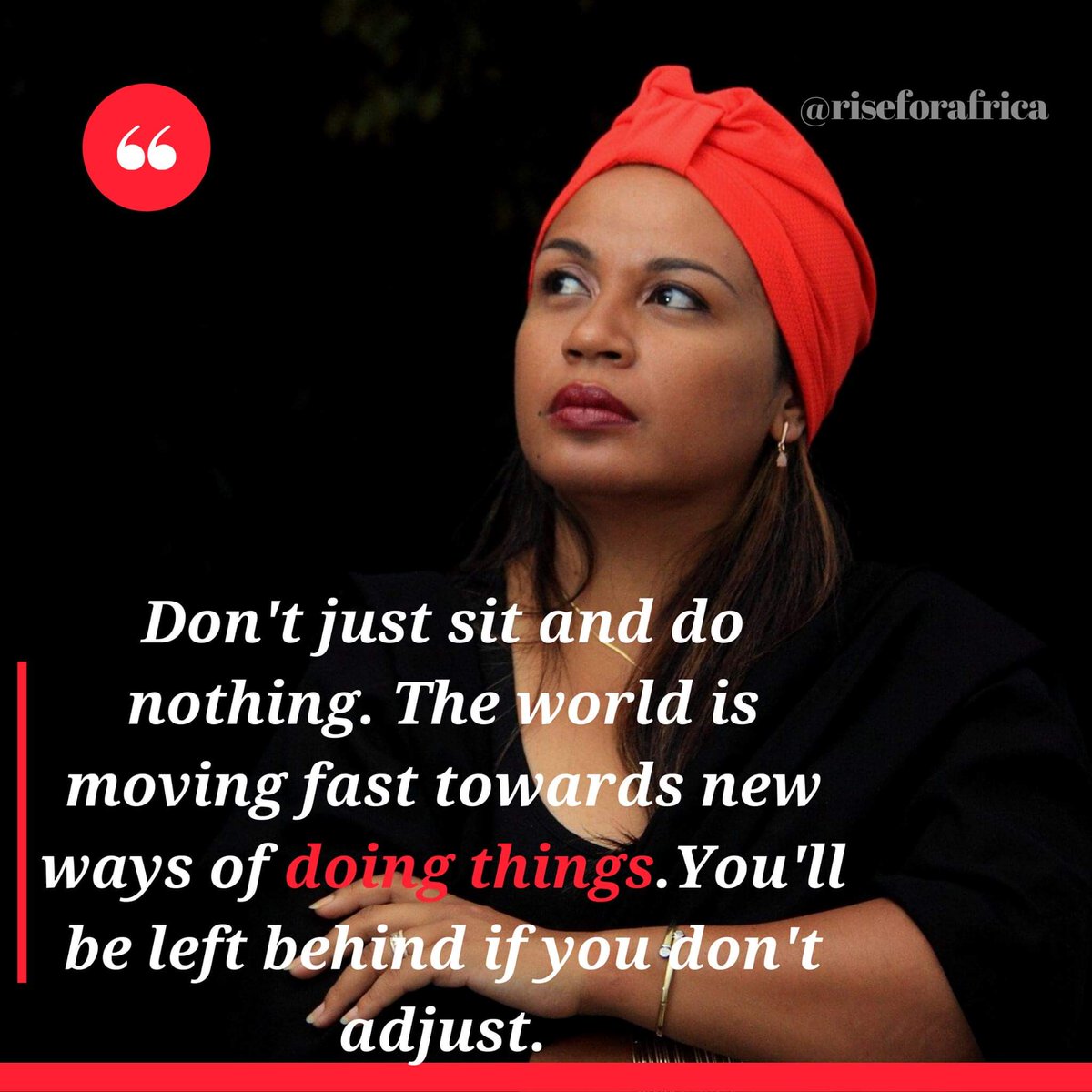 Channyrose12's tweet photo. Ne reste pas là sans rien faire. Le monde évolue rapidement vers de nouvelles façons de faire les choses. Si tu ne t’adaptes pas, tu seras laissé à l'arrière.
#dosomethingpositive
#dosomethingamazing
#adjustyourself
#riseforafrica https://t.co/gC1nMuU0Df