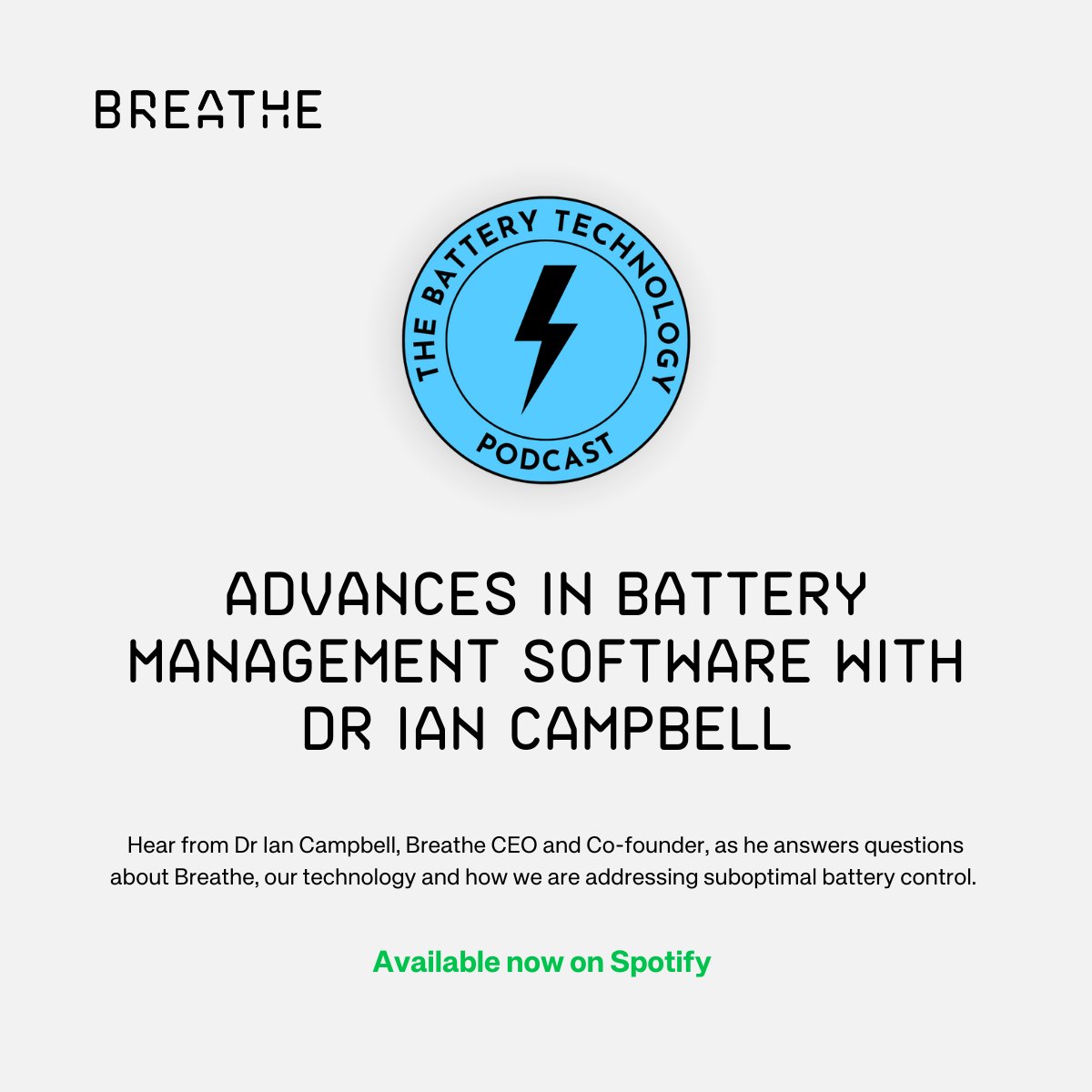 Episode 10 of The Battery Technology Podcast has just dropped with a very special guest, our very own Dr Ian Campbell 🎙️

Ian answers questions about how we built Breathe, our relationship with The Faraday Institution and what our technology can achieve: eu1.hubs.ly/H05GPjS0