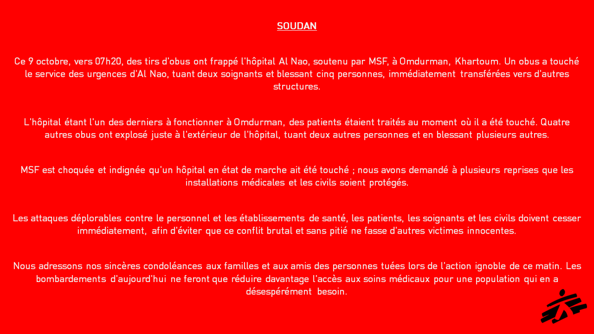 msfbelgique's tweet photo. #Soudan : Le 9 octobre, des tirs d'obus ont touché l'hôpital Al Nao à #Omdurman, #Khartoum. Un obus a touché le service des urgences d'Al Nao. 2 soignants ont perdu la vie et 5 personnes ont été blessées. #MSFPresse https://t.co/fOoptXxXJP