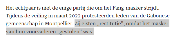 Dit stuk gaat over twee Fransen die vinden dat ze onheus zijn bejegend, omdat ze niet genoeg betaald zijn. Nergens gaat 't over de hamvraag: hoe kwamen zij aan dat masker? En waarom zet @NRC restitutie en gestolen tussen haakjes? Een citaat, hoop ik? nrc.nl/nieuws/2023/10…