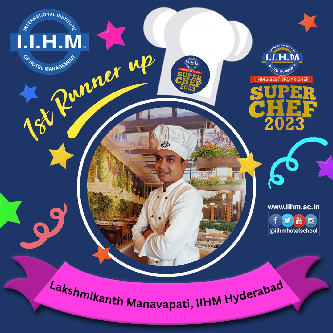 IIHM Hyderabad Congratulates Lakshmikanth Manavapati for being 1st Runner up in Super Chef 2023

#iihmhotelschool #iihmhyderabad #iihmbest3yrs #culinarycompetition #Hospitalityindustry #IIHM