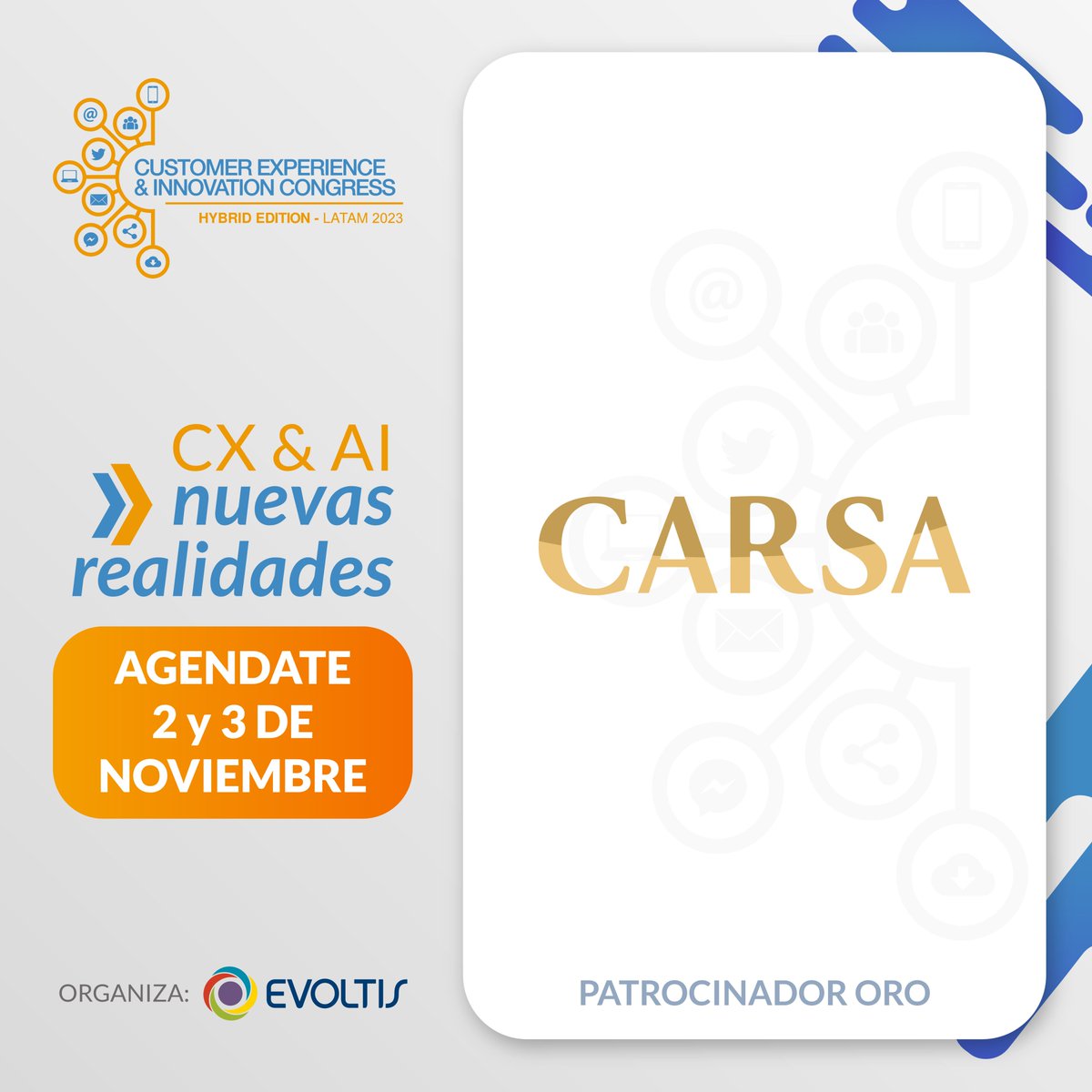 Damos la bienvenida a nuestro patrocinador Oro Carsa,  Su propósito principal se basa en mejorar la calidad de vida de las personas ofreciendo soluciones integrales
Conoce aquí el evento: cxcongress.evoltis.com
📧 cxcongress@evoltis.com
☎ 595-021-6160100
📲: 595-0985 743822