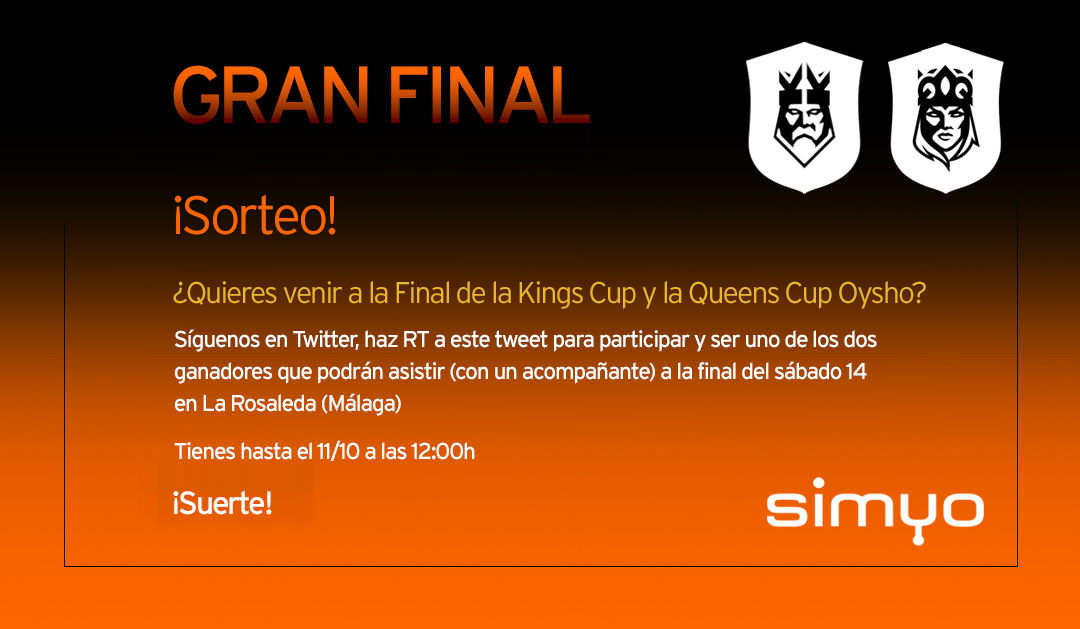 simyo_es's tweet image. ¡SORTEO FINAL! 
¿Quieres una entrada doble para la final de la #KingsCup y la #QueensCup #Oysho en Málaga (14/10)? 
- Haz RT
- Sigue a 
@simyo_es
- Gana 1 de las 2 entradas dobles que sorteamos.
(Hasta el 11/10 12:00h. Bases: bit.ly/3XmLCmX )