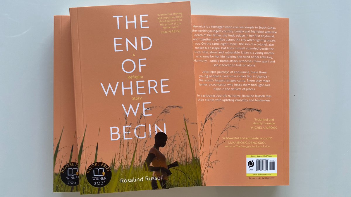 🧵This week we publish a brand-new edition of <a href="/Ros__Russell/">Ros Russell</a> ’s prize-winning book about refugees from the world’s youngest country, South Sudan. THE END OF WHERE WE BEGIN won the Moore Prize for human rights writing when it was first published in 2020...