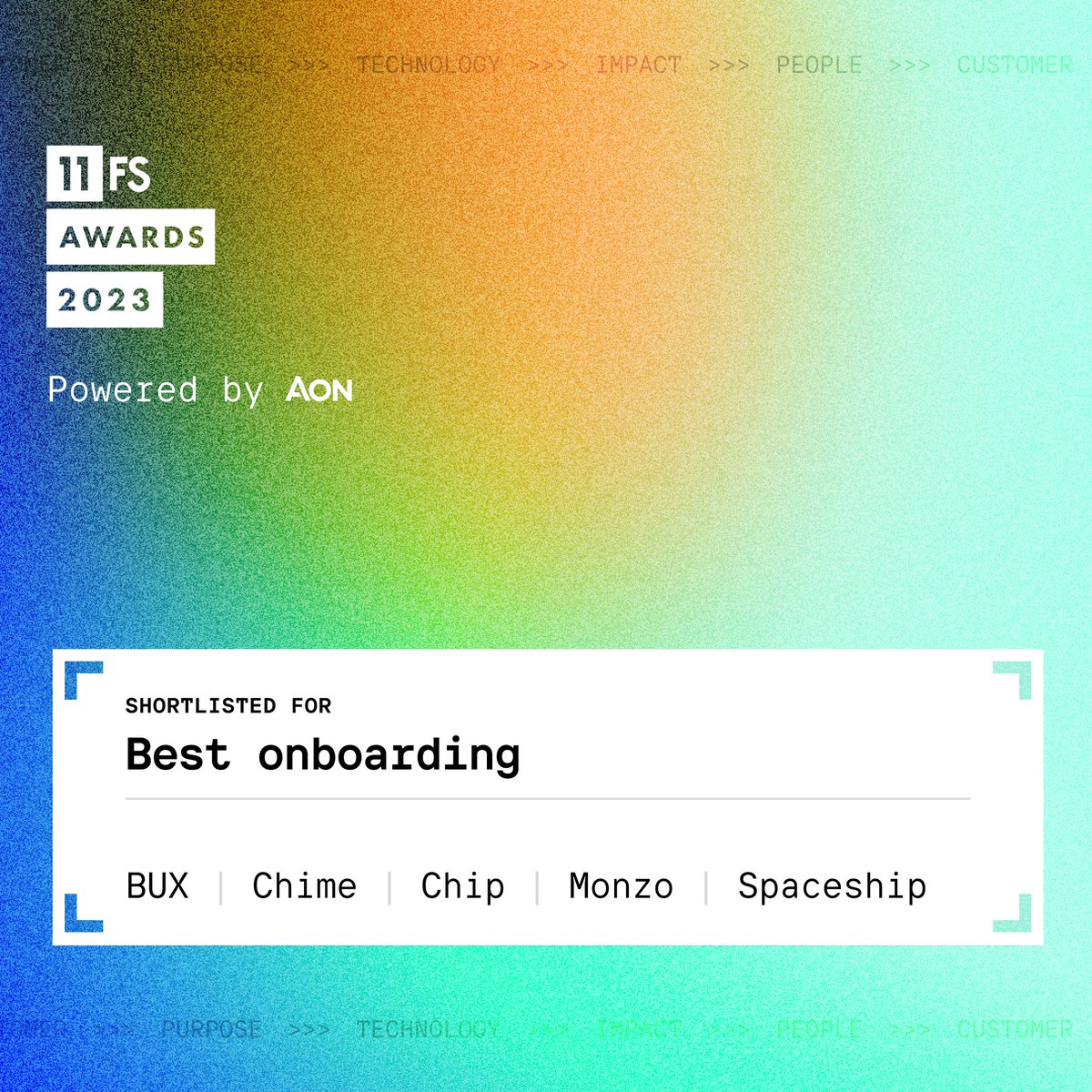 Meet the shortlist for this year's 11:FS Award for Best onboarding. 

⭐️ <a href="/bux/">BUX</a> 
⭐️ <a href="/Chime/">Chime</a> 
⭐️ <a href="/Get_Chip/">Chip</a> 
⭐️ <a href="/monzo/">Monzo 🏦</a>
⭐️ <a href="/SpaceshipAU/">Spaceship</a>

11fsawards.com 
#11FSAwards powered by <a href="/Aon_plc/">Aon</a>