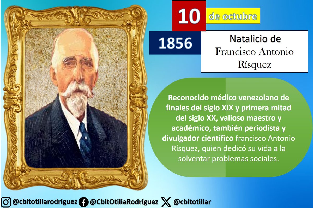 cbitotiliar's tweet photo. #10Oct Natalicio de Francisco Antonio Rísquez una de las glorias médica más excelsas que tiene #Venezuela #CBIT #Efemerides #Noticias #Tendencia #Viral #Medicina 
@NicolasMaduro https://t.co/JFzKThq9dr