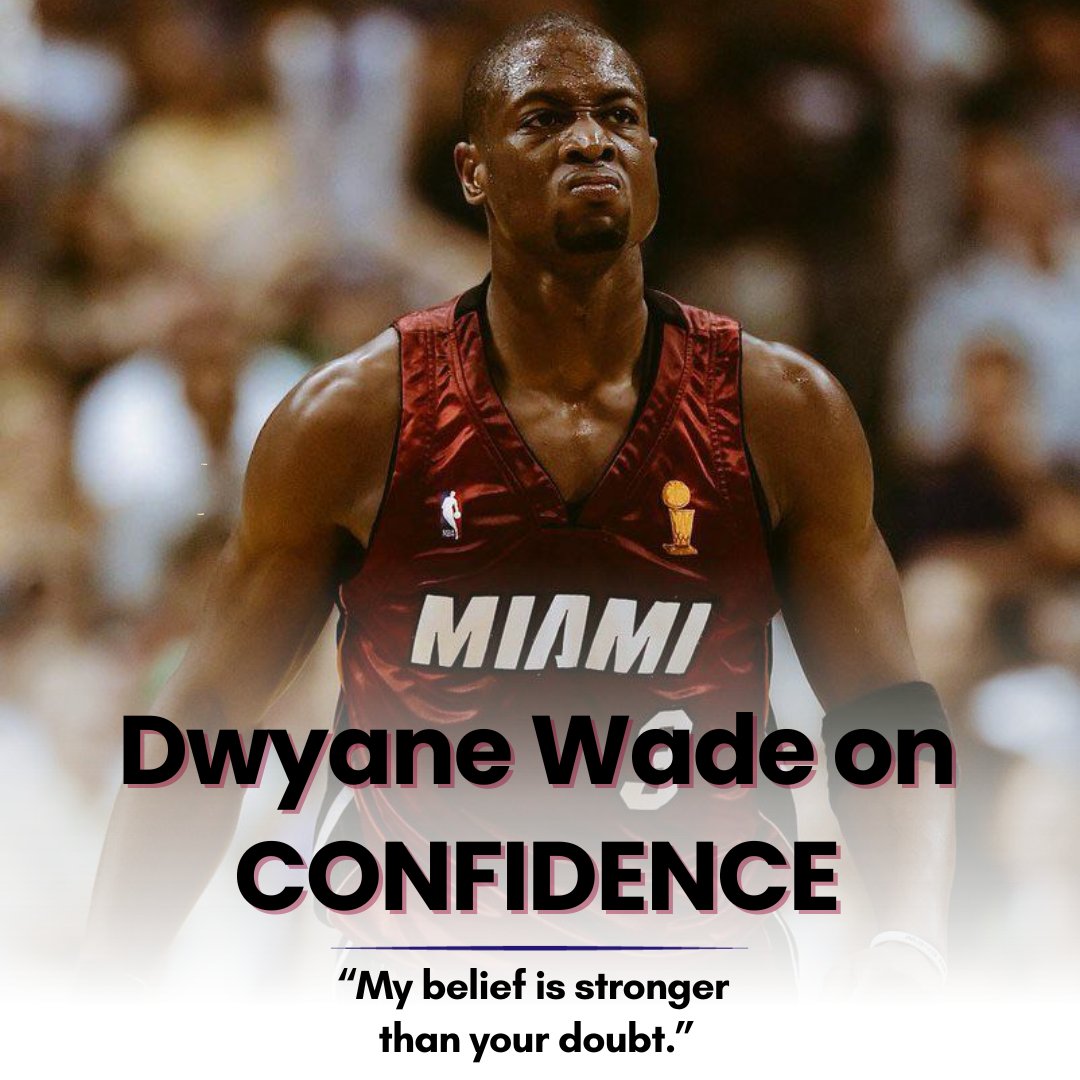 Dwyane Wade said, “My belief is stronger than your doubt.”

Confidence is the feeling that you are capable.

Wade's confidence came from doing the work.
It came from overcoming his self-doubt and believing in himself.

Confidence is not about never failing, it's about having the