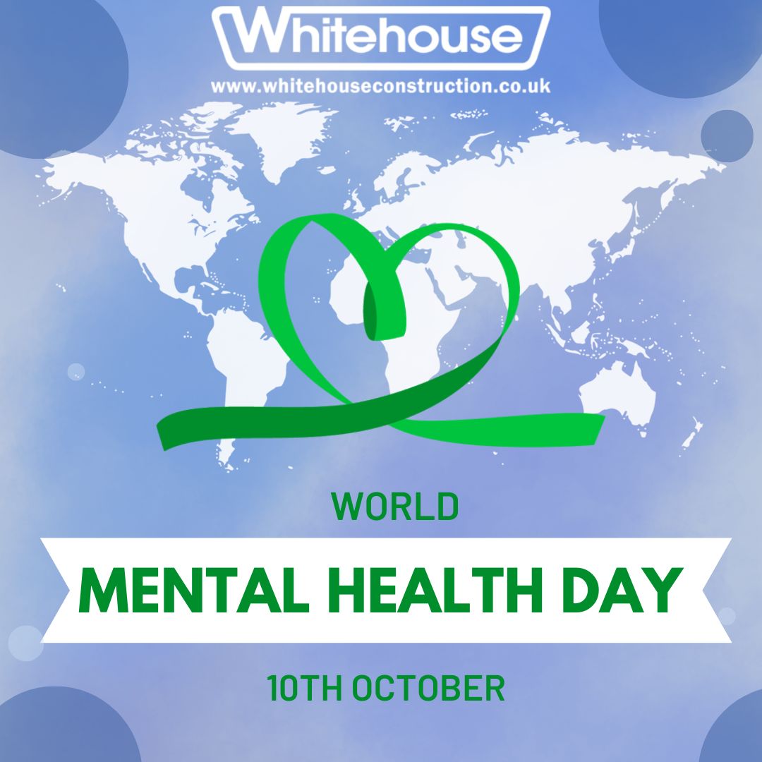 Today is World Mental Health Day. This years' theme is 'Mental health is a Universal Human Right'. With the stigma around mental health in the construction industry, we want all our employees to know that our door is always open. #WeAreWhitehouse #WorldMentalHealthDay2023