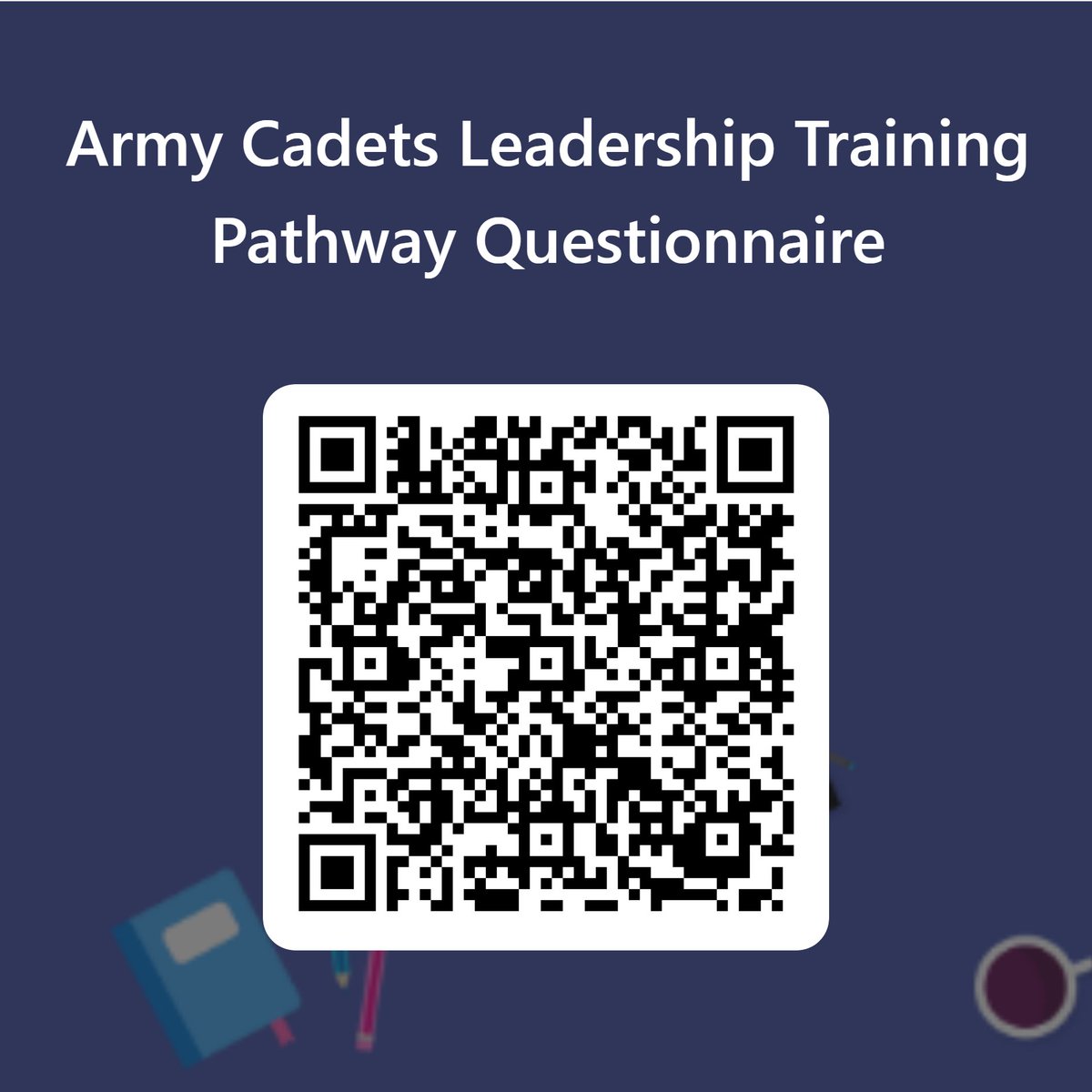 CTC Frimley Park (@ctcfrimleypark) on Twitter photo Have your say on the future of Army Cadets CFAV leadership training!
The form is accessible via this QR code or at forms.office.com/e/SHEUmVKFH4
Responses are requested by 1700hrs 13/10/23, any questions please email rc-cdts-ctc-tdt-0mailbox@mod.gov.uk Have your say on the future of Army Cadets CFAV leadership training!
The form is accessible via this QR code or at forms.office.com/e/SHEUmVKFH4
Responses are requested by 1700hrs 13/10/23, any questions please email rc-cdts-ctc-tdt-0mailbox@mod.gov.uk