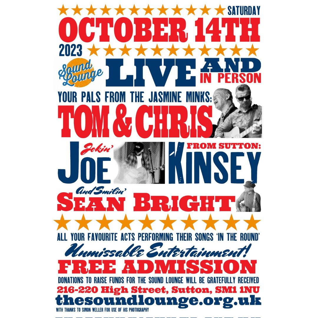 Join Tom & Chris from Jasmine Minks, Joe Kinsey (@twigboyjoe) and Sean Bright (@HeyKidsShop) on Sat Oct 14th (7pm) for a special in-the-round night raising valuable funds for the @soundloungeCIC. FREE ENTRY! No ticket required but donations gratefully accepted!