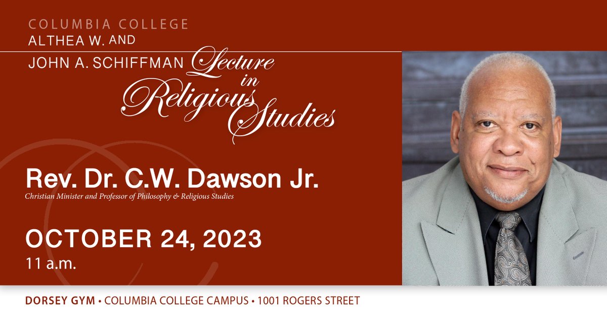 Join us for the next Columbia College Althea W. and John A. Schiffman Lecture in Religious Studies, featuring Rev. Dr. C.W. Dawson Jr.❗

Attend in-person at Dorsey Gym or watch virtually: 

💻: ow.ly/F01z50PVbpX

#WeAreCC
