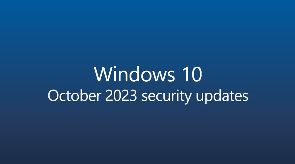 🧵#Windows10 #PatchTuesday Thread (October 2023)