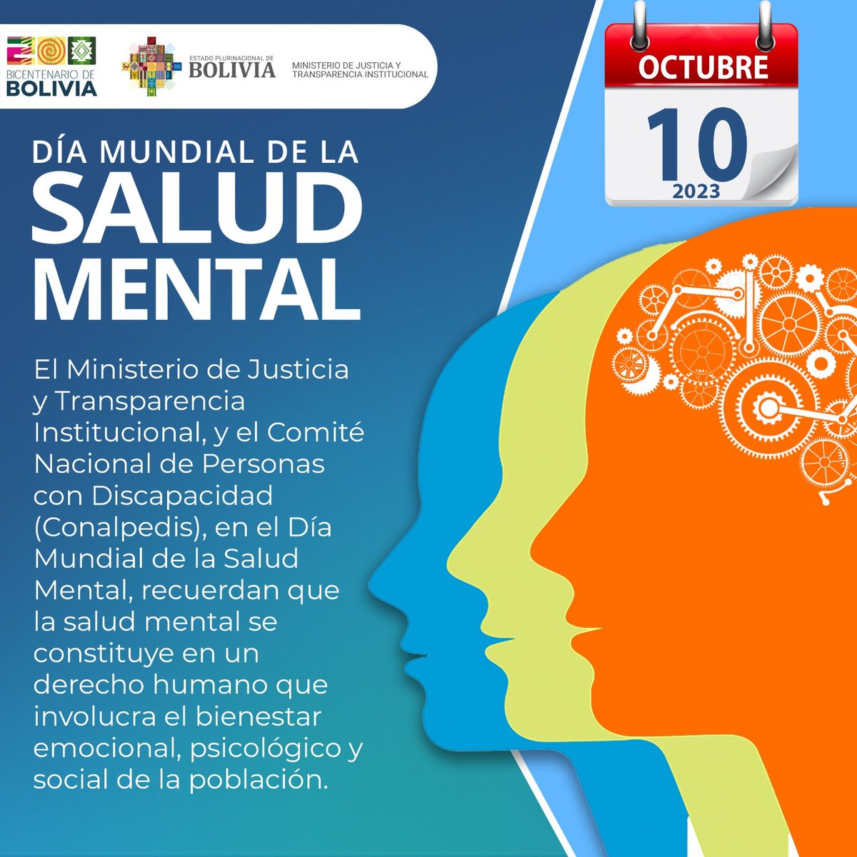 JusticiaBol's tweet photo. El @MinJusticiaBol, y el Comité Nacional de Personas con Discapacidad (#Conalpedis), en el #DíaMundialDeLaSaludMental, recuerdan que la salud mental se constituye en un derecho humano que involucra el bienestar emocional, psicológico y social de la población. https://t.co/8tbNyNdOYd