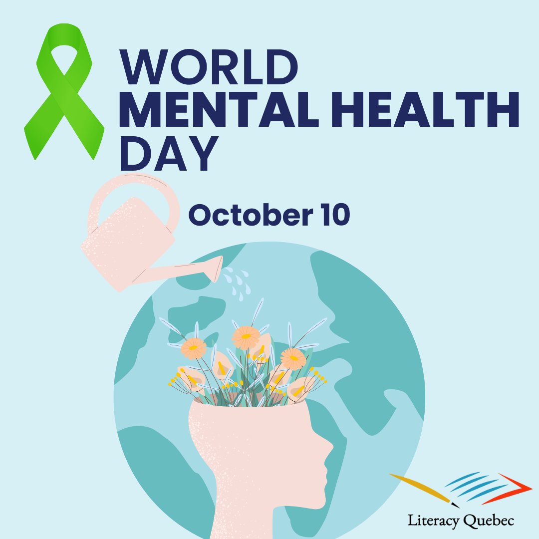 LiteracyQuebec's tweet photo. It's World Mental Health Day

What does that mean to you?
Checking-in with yourself? Time for some self-care? Touching base with friends or family? Learning something new or sharing some mental health information with others?
#literacymatters #MentalHealth
https://t.co/NfD5r2RtBL https://t.co/JN3A3M7Bv3