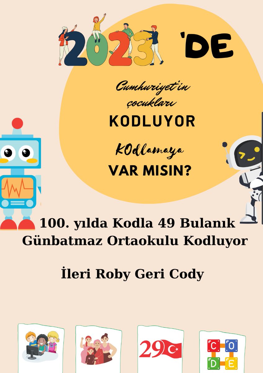 IhoErentepe's tweet photo. Günbatmaz Ortaokulu İleri Roby Geri Cody uygulaması ile kodlama etkinliği yaptılar ve Cumhuriyet’in 100. Yılının önemini öğrendiler. Kodla 49 Bulanık  
Herkes için etkinlik kodumuz cw23 – FrRcC  
@codeweekturkiye @codeweekeu #yüzünciyil #cumhuriyetimizin100yılı @mebyegitek https://t.co/aLtuPXAXAt