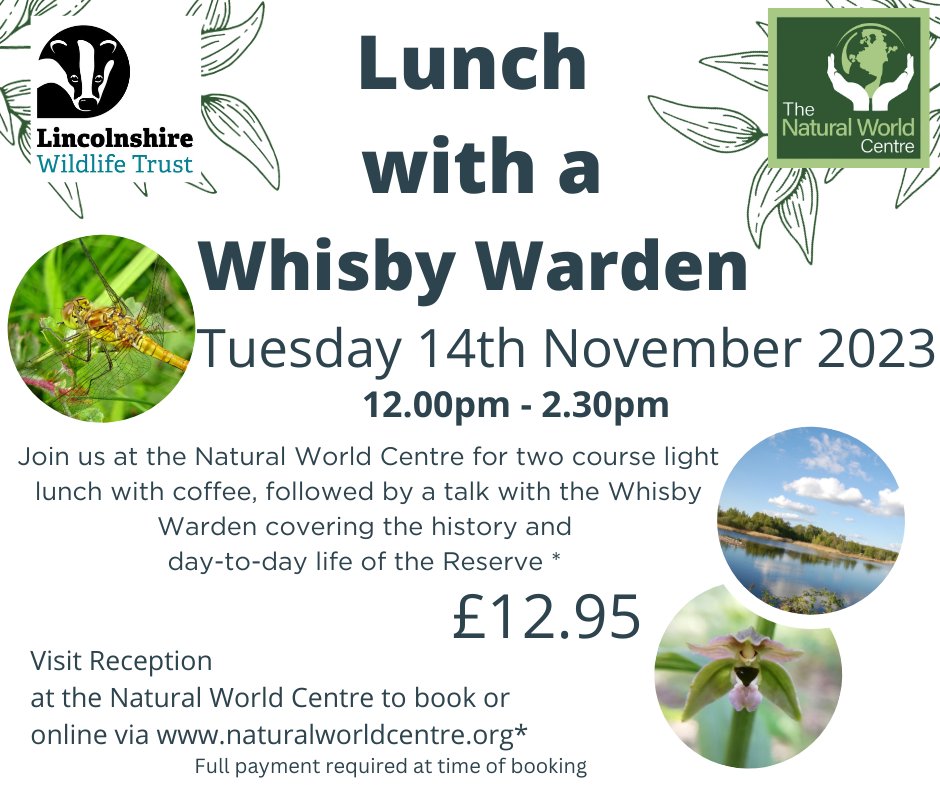 Join us for our rescheduled talk and lunch with the Whisby Warden. Book online or via reception.