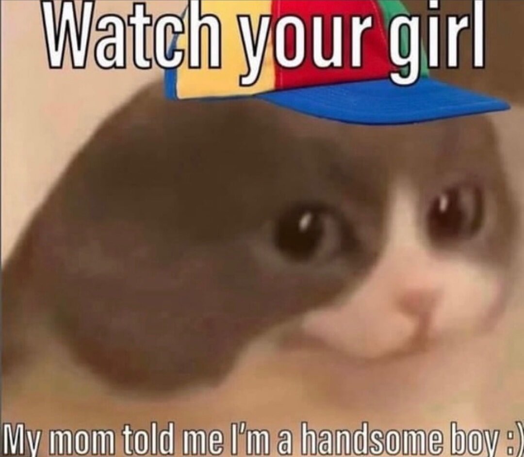 Are you today's date because you are 10/10 😼