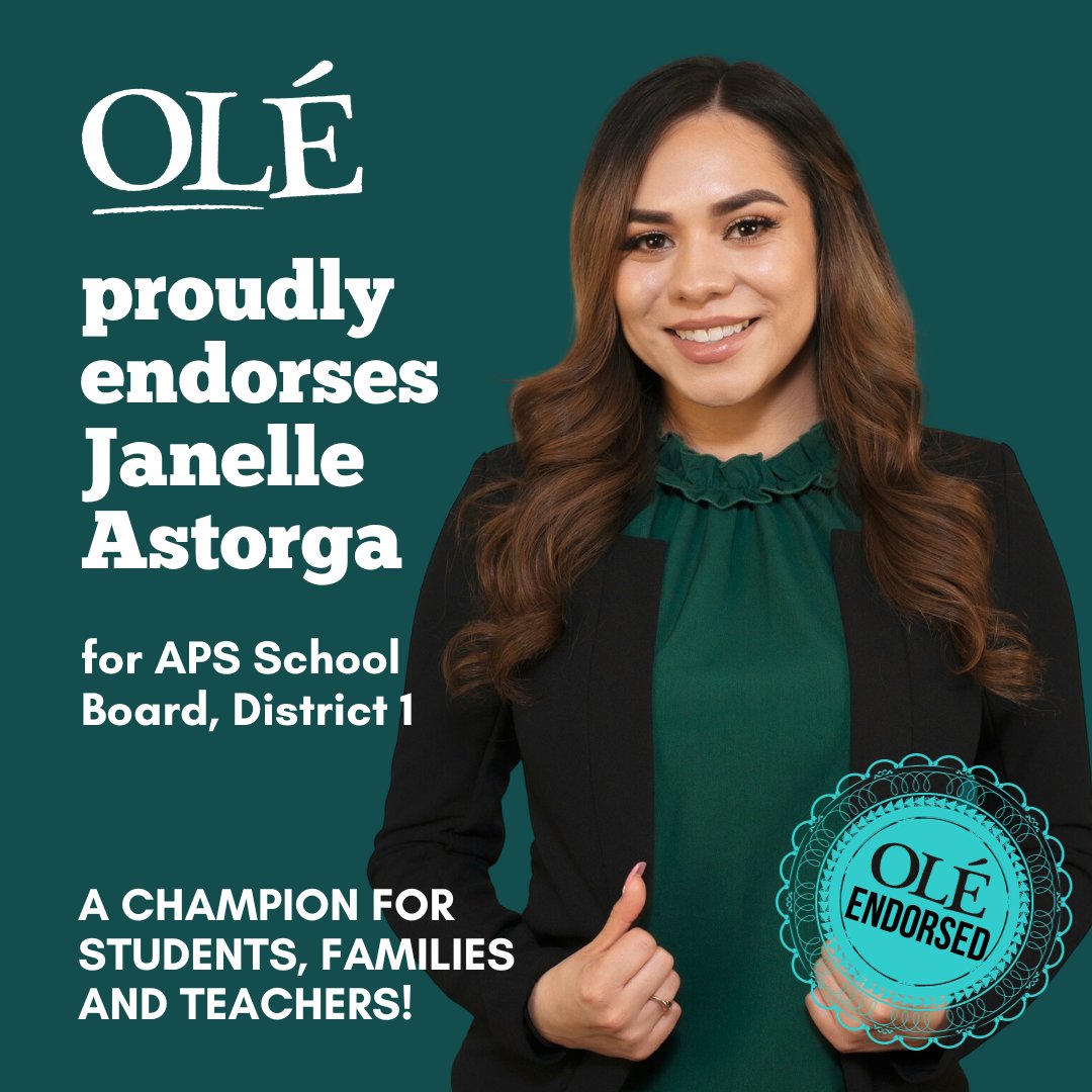 OLÉ is proud to endorse Janelle Astorga @Janelle4APS for APS School Board, District 1! Good luck on your campaign, and we look forward to working with you to ensure our city's schools are the best they can be.