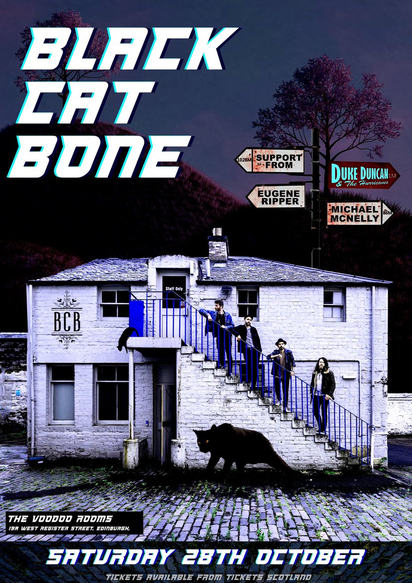 BlackCatBone3's tweet photo. The Poster has landed for our gig @voodoorooms on Sat 28th October. Tickets on sale now @ticketsscotland 

https://t.co/2Ltz1WUwc6 https://t.co/QYJhDYVPd4