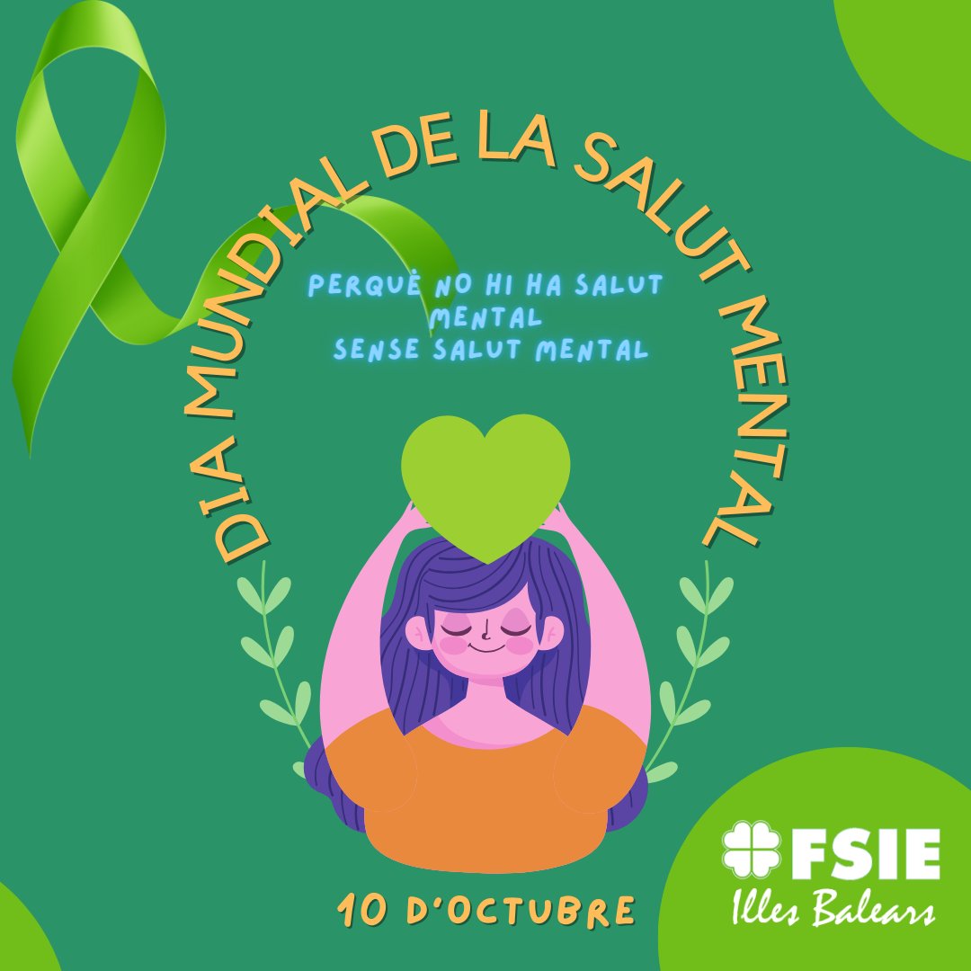 fsieib's tweet photo. 🧠Dia Mundial de la Salut Mental: enviam un missatge a la comunitat educativa i al sector de l'att. a persones amb discapacitat d'ànim i suport. Treballam per tal que les condicions laborals siguin millors i ajudin a cuidar la salut mental.💚
#SomFSIE🍀 #fsieib #fsiediscapacitat https://t.co/hGOnQdTOr4