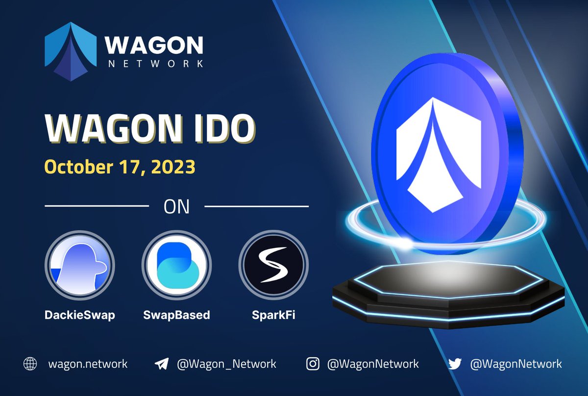 🚀The Wagon Network IDO is set to launch on three exciting platforms on @BuildOnBase:  
<a href="/DackieSwap/">DackieSwap</a> <a href="/swap_based/">SwapBased</a> and @sparkfi_xyz  

Don't forget to mark your calendars on October 17, 2023! 🗓️ Join us for this epic crypto journey! Stay updated with all the details by following us