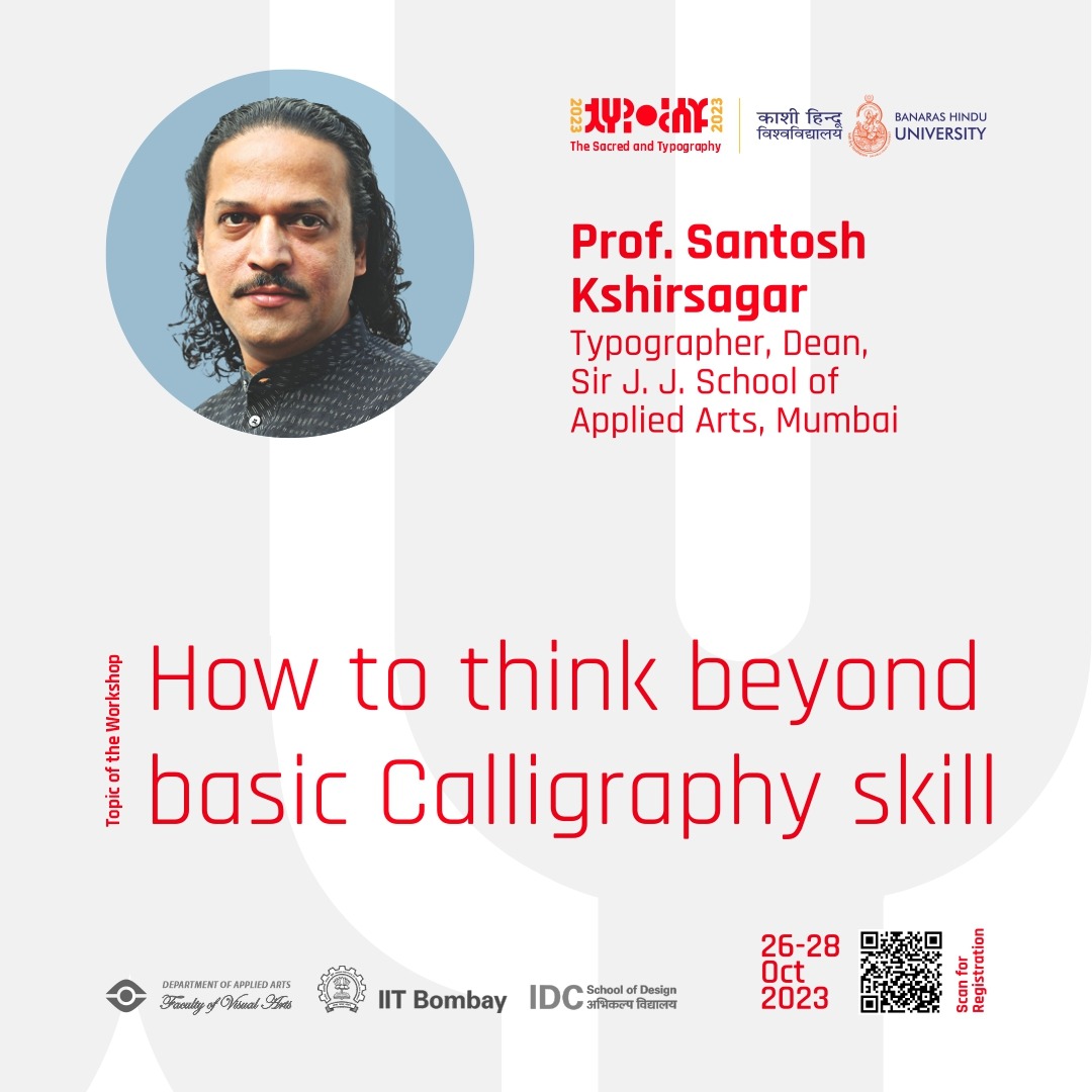 typodaybhu's tweet photo. Join Dr. Santosh Kshirsagar, an esteemed Mumbai-based Design Educator and Calligrapher with over 20 years of experience. He's the Dean at Sir J. J. Institute of Applied Art and has an impressive international presence in calligraphy. Don't miss his upcoming workshop! #Calligraphy https://t.co/vcCjMthhAz