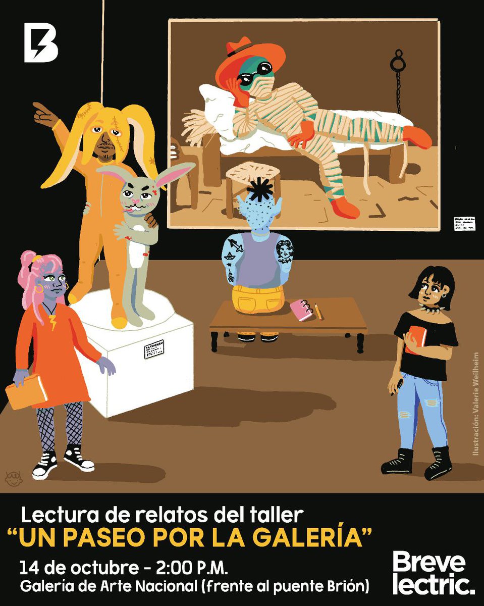 ¿Pedían un día lleno de arte? Pues, #Brevelectric se los trae.

⚡️¡Nos vemos este sábado 14 a las 2 pm en la Galería de Arte Nacional! 

⚡️Acompaña a nuestros narradores. Escucharemos relatos, microcuentos e historias inspiradas directamente en las obras en exhibición.