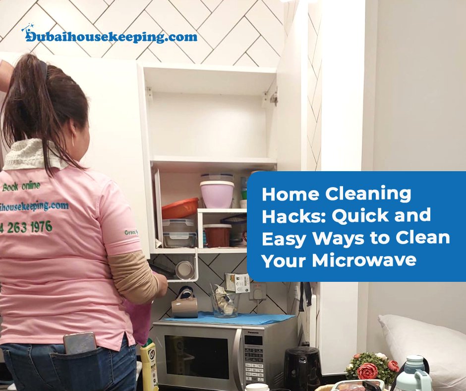 Microwave cleaning Hack : In this article we share with you some simple yet effective home cleaning hacks to leave your microwave looking brand new. 
#cleaningservicedubai #maidservicedubai #housekeepernearme
#cleanernearme
