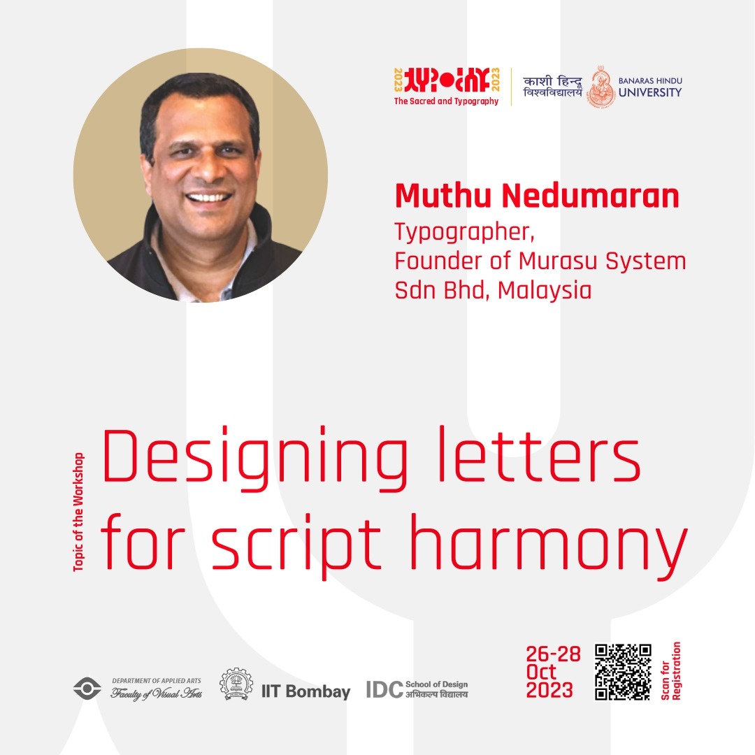 typodaybhu's tweet photo. Exciting workshop alert! Join Shri Muthu Nedumaran, a renowned typographer with 3 decades of experience, as he unveils the art of "Designing Letters for Script Harmony." Learn from the expert behind fonts in Mac OS X, Windows, iOS, and more! #TypographyWorkshop #ScriptHarmony https://t.co/EBfoR2YXgf