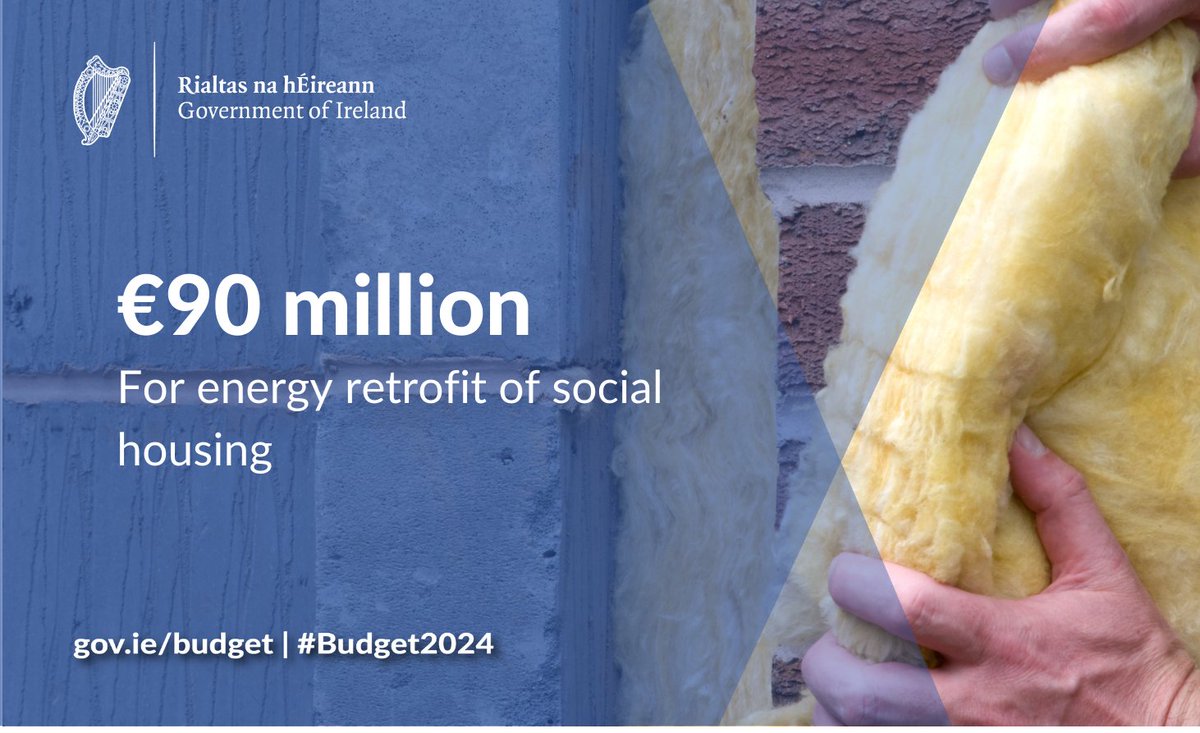 Minister @Paschald announces €90 million for the retrofitting of social housing in 2024, demonstrating the State’s commitment to help people reduce their energy bills. #Budget2024
