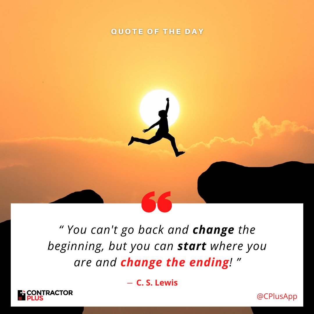 cplusapp's tweet photo. If you start now, you'll start seeing results one day earlier than if you wait until tomorrow!!! Forget the past and start working on FUTURE!✅
#ContractorPlus #Contractor #Handyman #Motivation #QuoteOfTheDay #StartToday #ForgetPast https://t.co/28ofQLB1yK