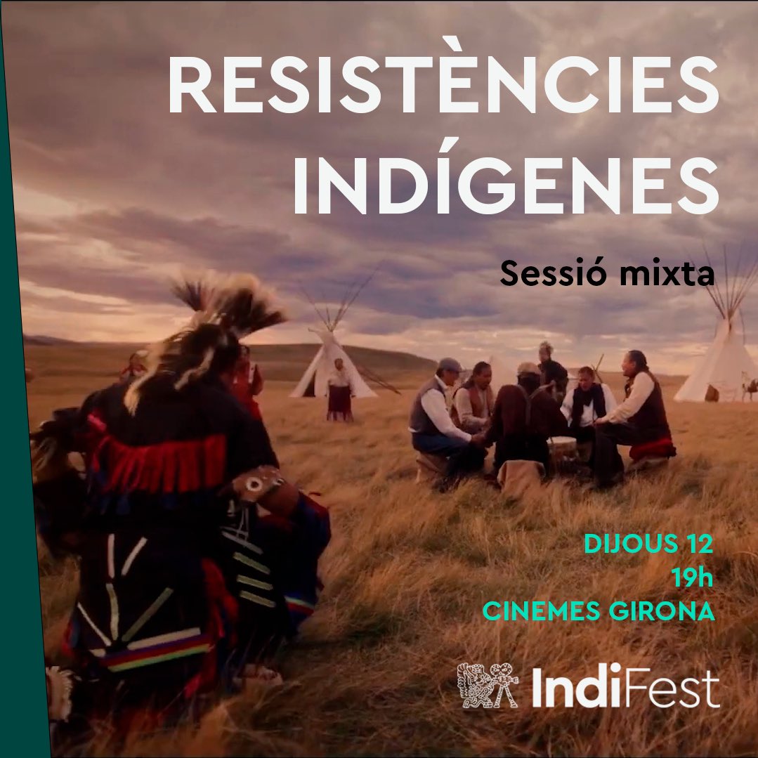 CineIndifest's tweet photo. ✊🏽L’IndiFest potencia, com sempre, una sessió dedicada a les lluites i resistències dels #PoblesIndígenes coincidint amb el 12 d’octubre

🕖19h
📍@Cinemes_Girona 
Sessió mixta: curtmetratge + llargmetratge

#12OResACelebrar https://t.co/WV42Gycnam