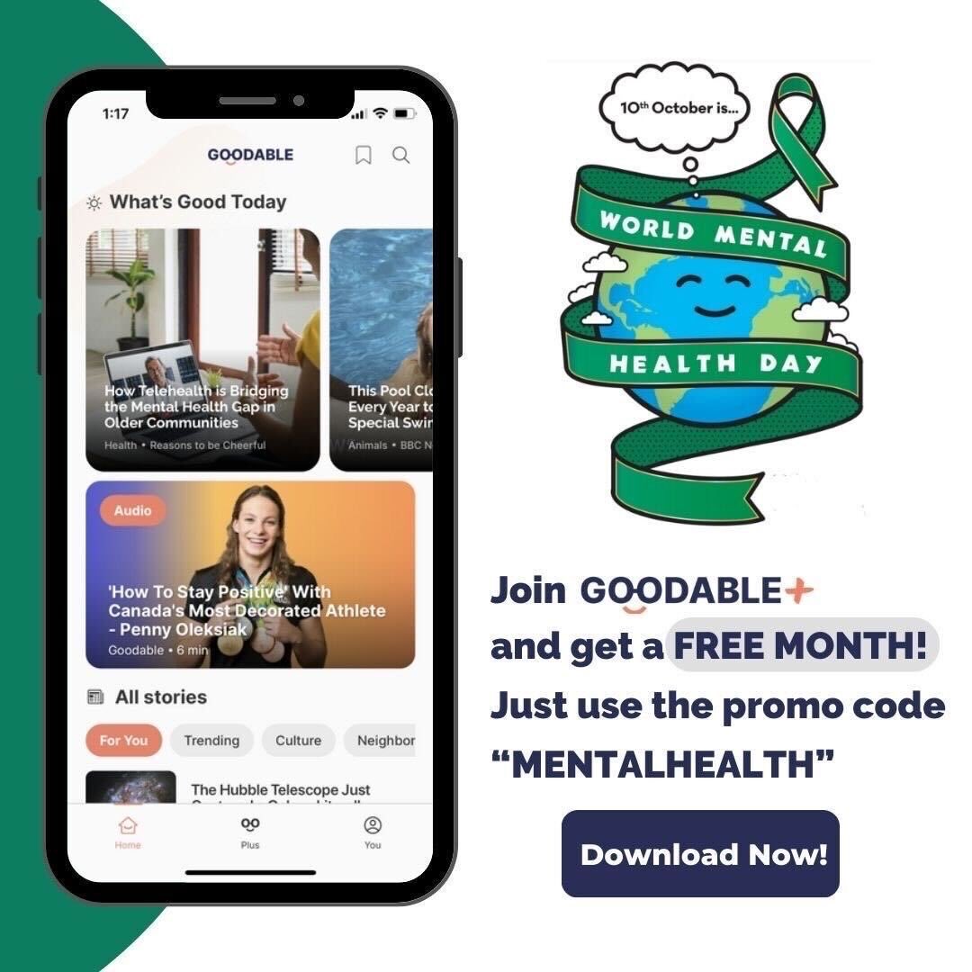 Today is World Mental Health Day.

The world is hard right now and taking care of your mental health is even harder.

That’s why today we’re making Goodable Plus free for the next month — clinically proven to reduce depression and anxiety.

Just download the Goodable App and use
