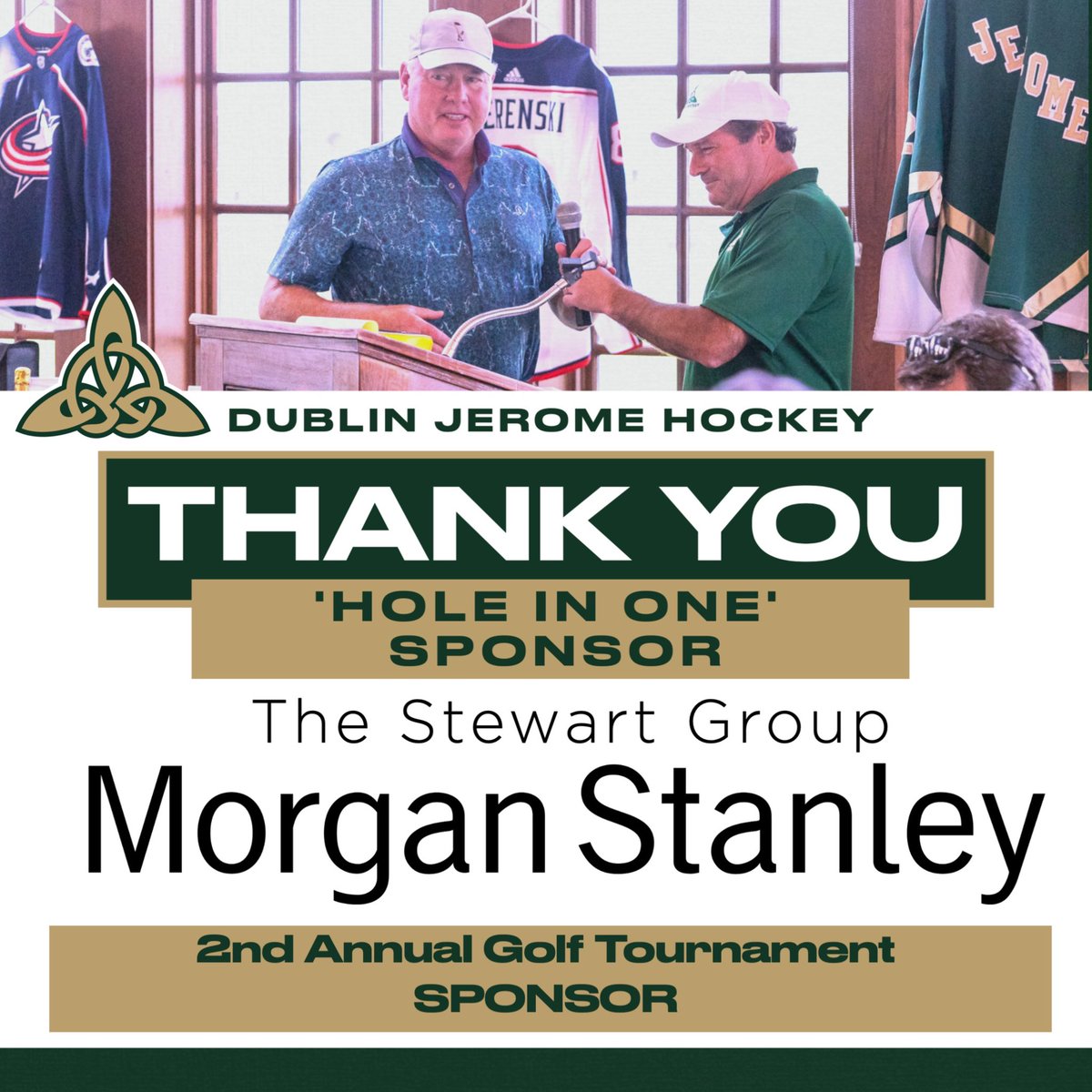 The Dublin Jerome Hockey community would like to thank our Hole in One Sponsor, The Stewart Group at Morgan Stanley!
