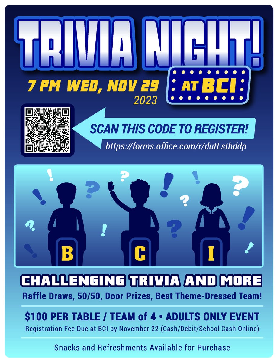 BCI Mustangs (@bcivs) on Twitter photo Trivia Night 2023 - fast approaching!! BCIâs Trivia Night is on Wednesday, Nov 29, 2023 at 7 pm! Tons of fun! Register a team of four now. Fundraiser for a new Learning Commons. forms.office.com/r/dutLstbddp
Donations for our fantastic RAFFLE PRIZE table are always welcome. <a href="/GEDSB/">Grand Erie District School Board</a> Trivia Night 2023 - fast approaching!! BCIâs Trivia Night is on Wednesday, Nov 29, 2023 at 7 pm! Tons of fun! Register a team of four now. Fundraiser for a new Learning Commons. forms.office.com/r/dutLstbddp
Donations for our fantastic RAFFLE PRIZE table are always welcome. <a href="/GEDSB/">Grand Erie District School Board</a>