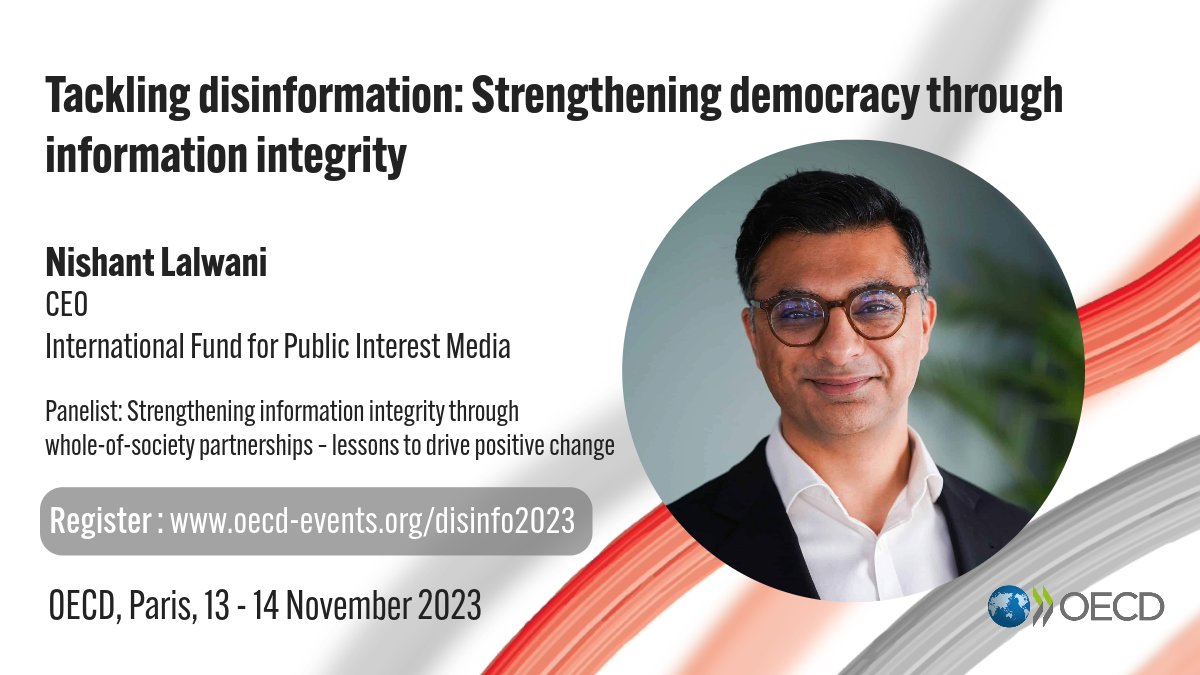 EVENT 📢 Tackling #Disinformation 🤔🚫 Strengthening Democracy Through Information Integrity 📅 November 13-14 📍 OECD, Paris Don't miss the discussions with our panel of experts, including @nishantlalwani, @TheIntlFund Register now 👉 oecd-events.org/disinfo2023 #MisDisInfo