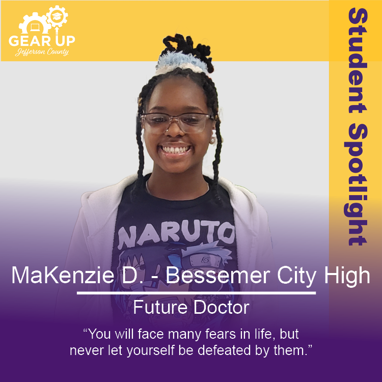 GEARUPJC's tweet photo. This week's #StudentSpotlights are Makenzie D. from Bessemer City High, Damieyana G. from Midfield High, and Mariye L. from Fairfield High Preparatory School!✨#GEARUPJeffersonCounty #GEARUPWorks https://t.co/uN6DQDzepm