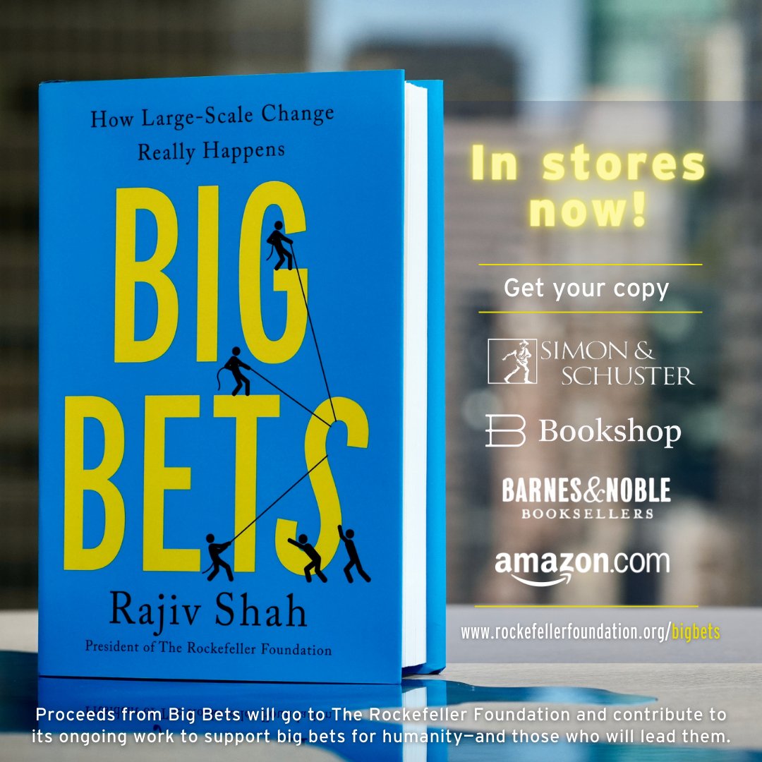 It's here! My book, 'Big Bets: How Large-Scale Change Really Happens' is out in stores everywhere. I'm ecstatic to release this into the world and I hope you all feel inspired to make big bets to change the world. rockefellerfoundation.org/bigbets
