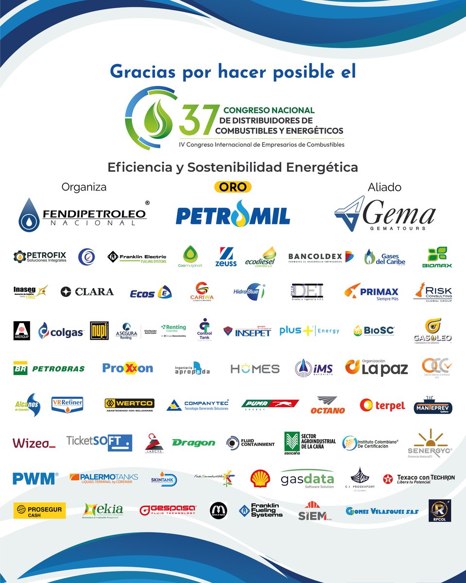 congresofendi's tweet photo. Gracias a toda nuestra familia de patrocinadores por trabajar con nosotros y hacer posible nuestro #37CongresoFendipetroleo #eficienciaysostenibilidadenergética.

#congresofendipetroleo2023 #eficienciaysostenibilidadenergética #EDSColombia #DistribuidoresMinoristasdeCombustible https://t.co/s9wSFK9IWP