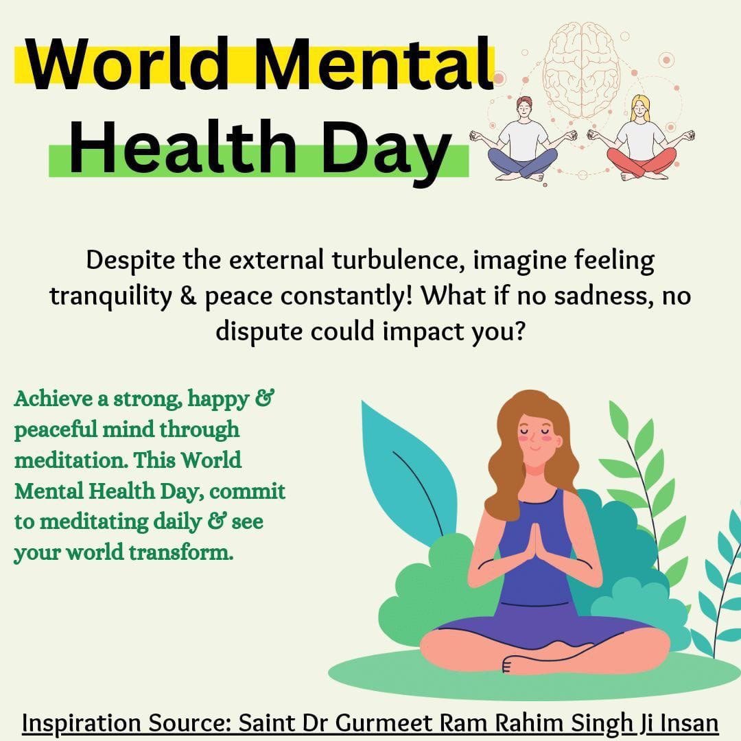 Sandhu_Harman01's tweet photo. Saint Gurmeet Ram Rahim Ji says that nowadays people roam around in sorrow, worry and tension, they remain sad and worried all the time. To avoid all this, one should do meditation
This strengthens the soul. The mind remains calm. #WorldMentalHealthDay
#WorldMentalHealthDay2023 https://t.co/948ikpO0QW