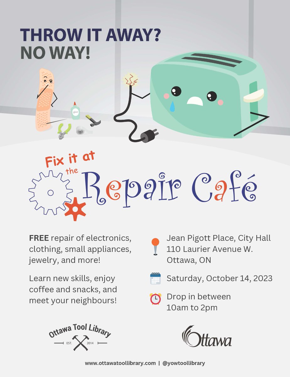 Do you have a broken toaster, electronics that need to be fixed or a hole in your favourite sweater? Save it from the landfill by having it repaired at the Repair Café on Saturday, October 14 at City Hall. Visit ottawa.ca/wastereduction for more details.