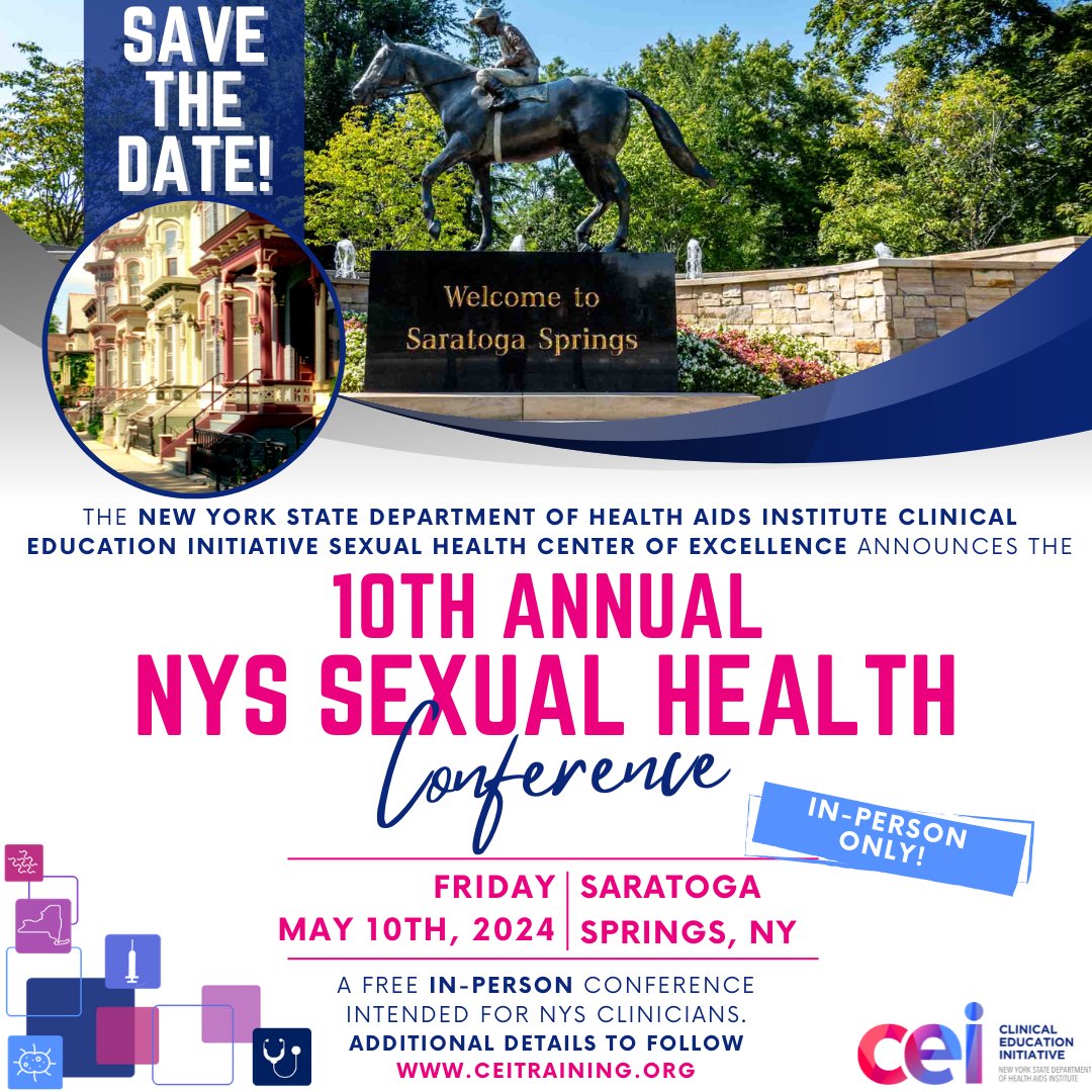 📣 SAVE THE DATE for the in-person 10th Annual NYS Sexual Health Conference! 🗓️ Friday May 10, 2024 in beautiful 📍Saratoga Springs, NY! More info to come at ceitraining.org #CEI_STD #SexualHealth
