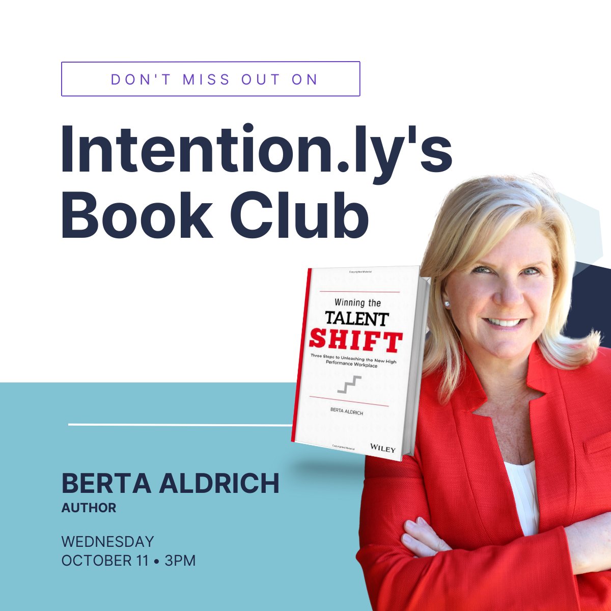 📣TOMORROW at 3 PM ET: <a href="/BertaAldrich/">Berta Aldrich</a> joins the Intention.ly &amp; Friends Book Club for a can’t-miss conversation with host <a href="/tinacpowell/">Tina Powell</a>. Don’t miss the best-selling author of “Winning the Talent Shift”; register here: bit.ly/3LwwwaJ