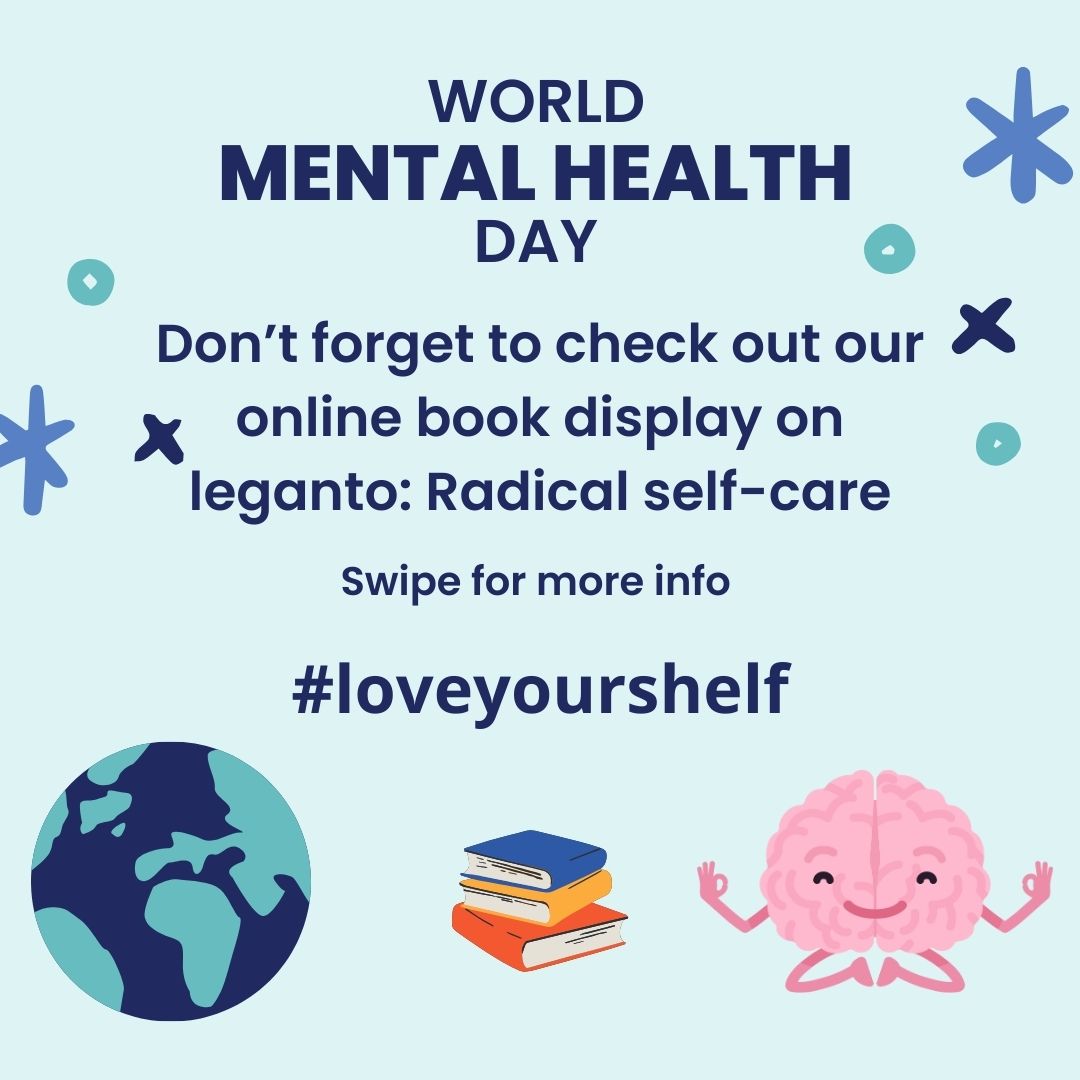 MetLearnNews's tweet photo. WORLD MENTAL HEALTH DAY #loveyourshelf
Don’t forget to check out our Digital Book Display on Leganto: Radical Self-Care.
#cardiffmet #libraryandinformationservices https://t.co/rDtu21Mt5H