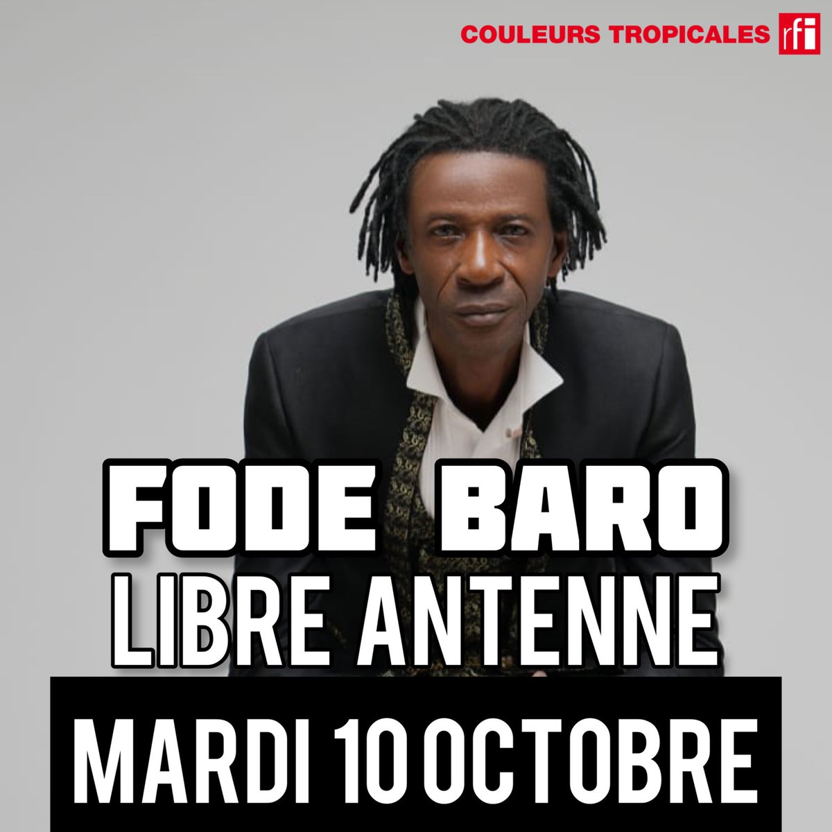 CoulTropicales's tweet photo. La libre antenne de #couleurstropicales recevra #FodeBaro ce MARDI 10 OCTOBRE
Pour participer et lui poser des questions envoyez dès maintenant votre question via Whatsapp au 0033.637.426.224
Rendez-vous à 20h10TU, 22h10 en France sur @RFI avec @Claudy_Siar et @PrinceBafouolo https://t.co/phmC5IR2ou